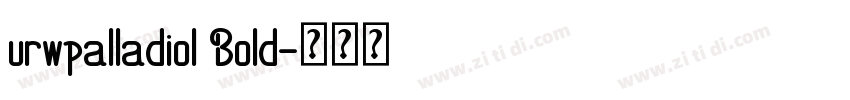 urwpalladiol Bold字体转换